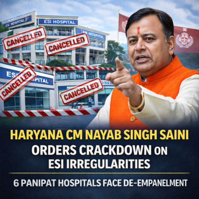 Haryana CM Nayab Singh Saini Orders Crackdown on ESI Irregularities: 6 Panipat Hospitals Face De-Empanelment