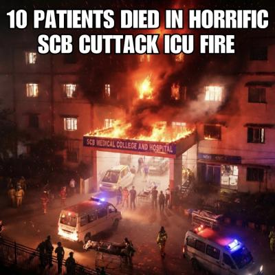 “They Burned Alive While Fighting for Breath”: 10 Souls Lost Forever in Cuttack’s Preventable Hospital Nightmare